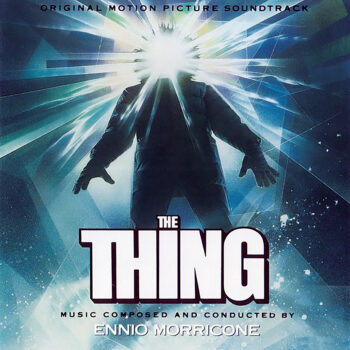 JOHN CARPENTER’S THE THING (1982) – Ennio Morricone: El sonido de la desolación