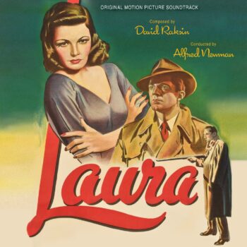 LAURA (1945) – David Raksin: La inspiración que vino del dolor