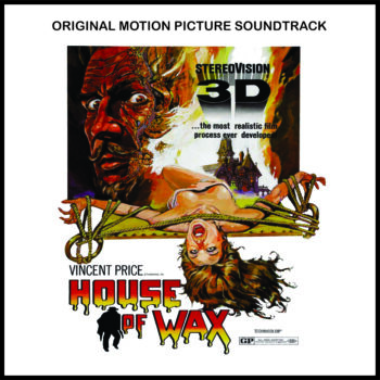 HOUSE OF WAX (1953) – THE MAD MAGICIAN (1954) – THE ABOMINABLE DR. PHIBES (1971) Buttolph / Newman / Kirchin: Las máscaras de Vincent Price