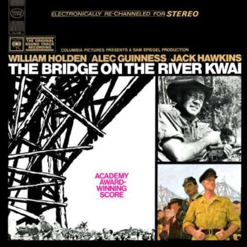THE BRIDGE ON THE RIVER KWAI (1957) – Malcolm Arnold: Una marcha para el puente que nunca existió