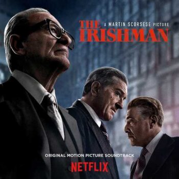 THE IRISHMAN (2019) – Robbie Robertson: Música para un pasado inexorable