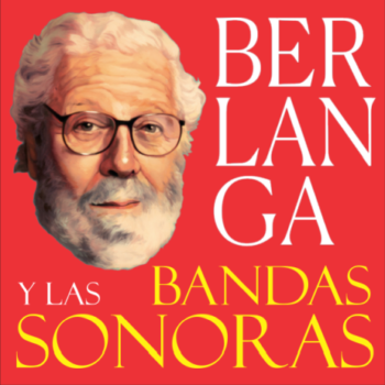 GARCÍA BERLANGA Y LAS BANDAS SONORAS: «Yo de música, no entiendo»