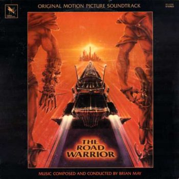 MAD MAX 2: THE ROAD WARRIOR (1981) – Brian May: La brutalidad hecha música