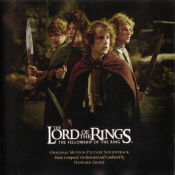 THE LORD OF THE RINGS: THE FELLOWSHIP OF THE RING (2001) – Howard Shore: Los secretos y la magia de una obra maestra colosal