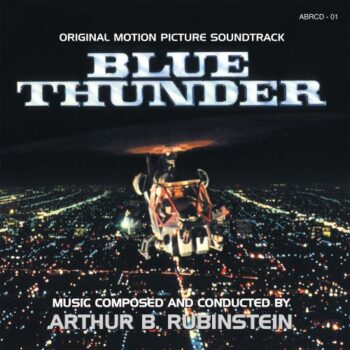 BLUE THUNDER (1983) – Arthur B. Rubinstein: Sinfonismo sintetizado