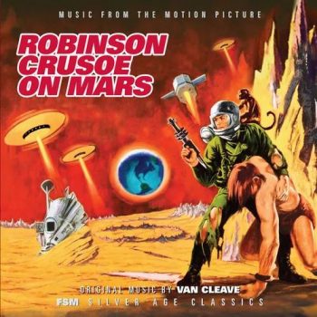ROBINSON CRUSOE ON MARS (1964) – Van Cleave: Sonoridades del espacio exterior