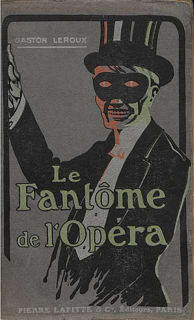 Phantom of the Opera novel Gaston Leroux
