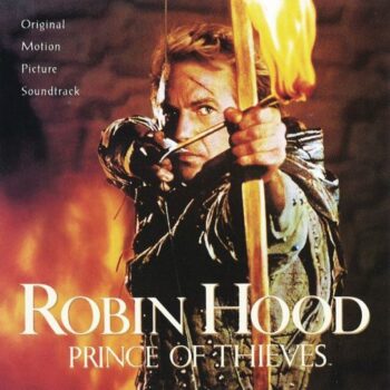 ROBIN HOOD: PRINCE OF THIEVES (1991) – Michael Kamen: A la sombra de Korngold