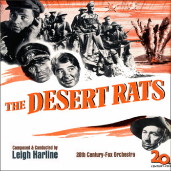 THE DESERT RATS (1953) – Leigh Harline: Tras la sombra de Rommel