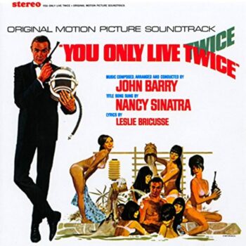 YOU ONLY LIVE TWICE (1967) – Nancy Sinatra: El calvario de la hija de «La Voz»