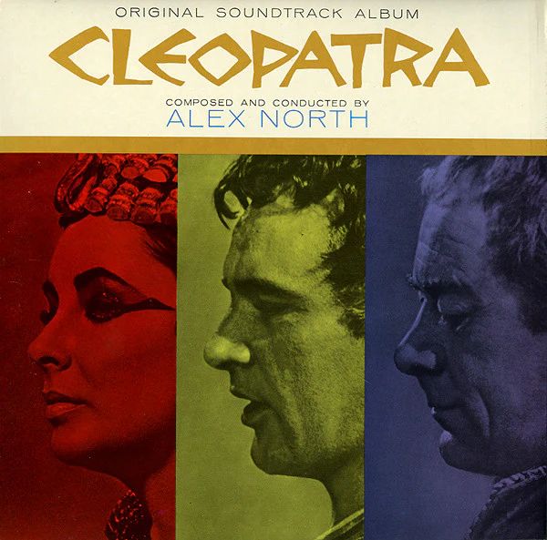 Cleopatra 1963 Soundtrack Alex North