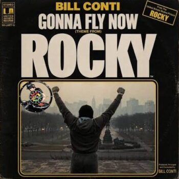«Gonna Fly Now» – ROCKY (1976) – Bill Conti: Un himno a la voluntad de tan solo treinta palabras