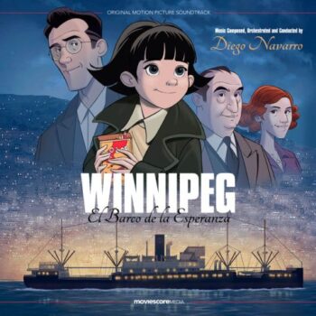 WINNIPEG, EL BARCO DE LA ESPERANZA (2026) – Diego Navarro: La música de la esperanza – BSO Review